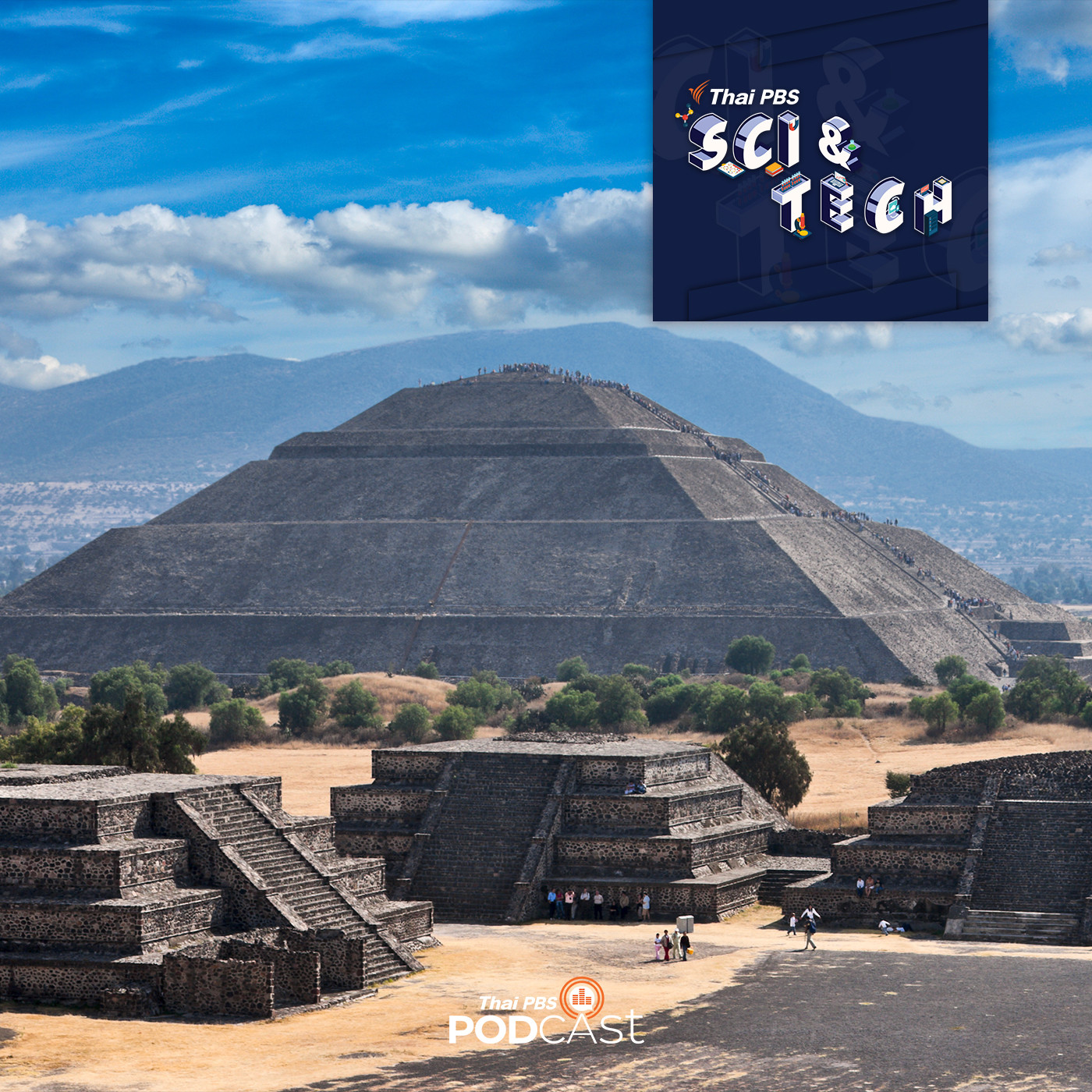 Sci &amp; Tech EP. 254: สุดยอดอารยธรรมของชาวแอสเทค episode artwork