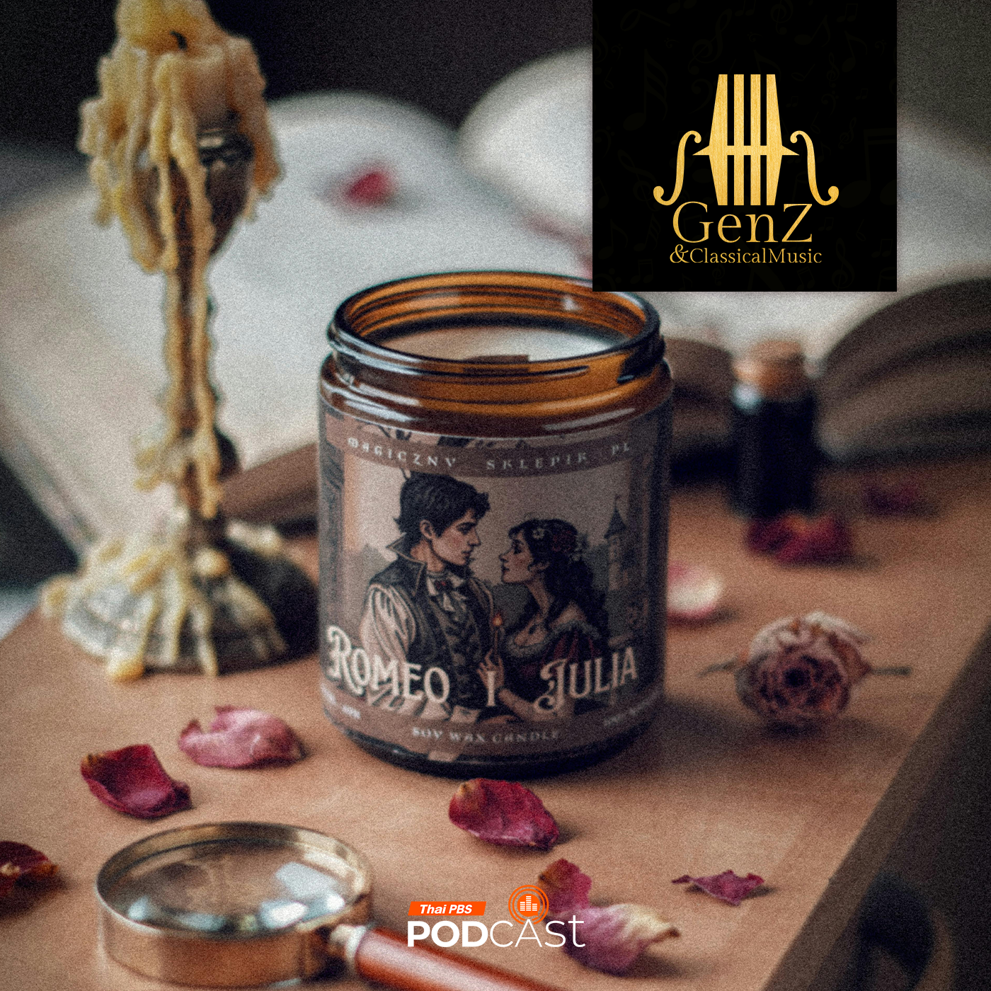 Gen Z &amp; Classical Music EP. 321: 6 บทเพลงที่ได้รับแรงบันดาลใจจาก Romeo and Juliet episode artwork