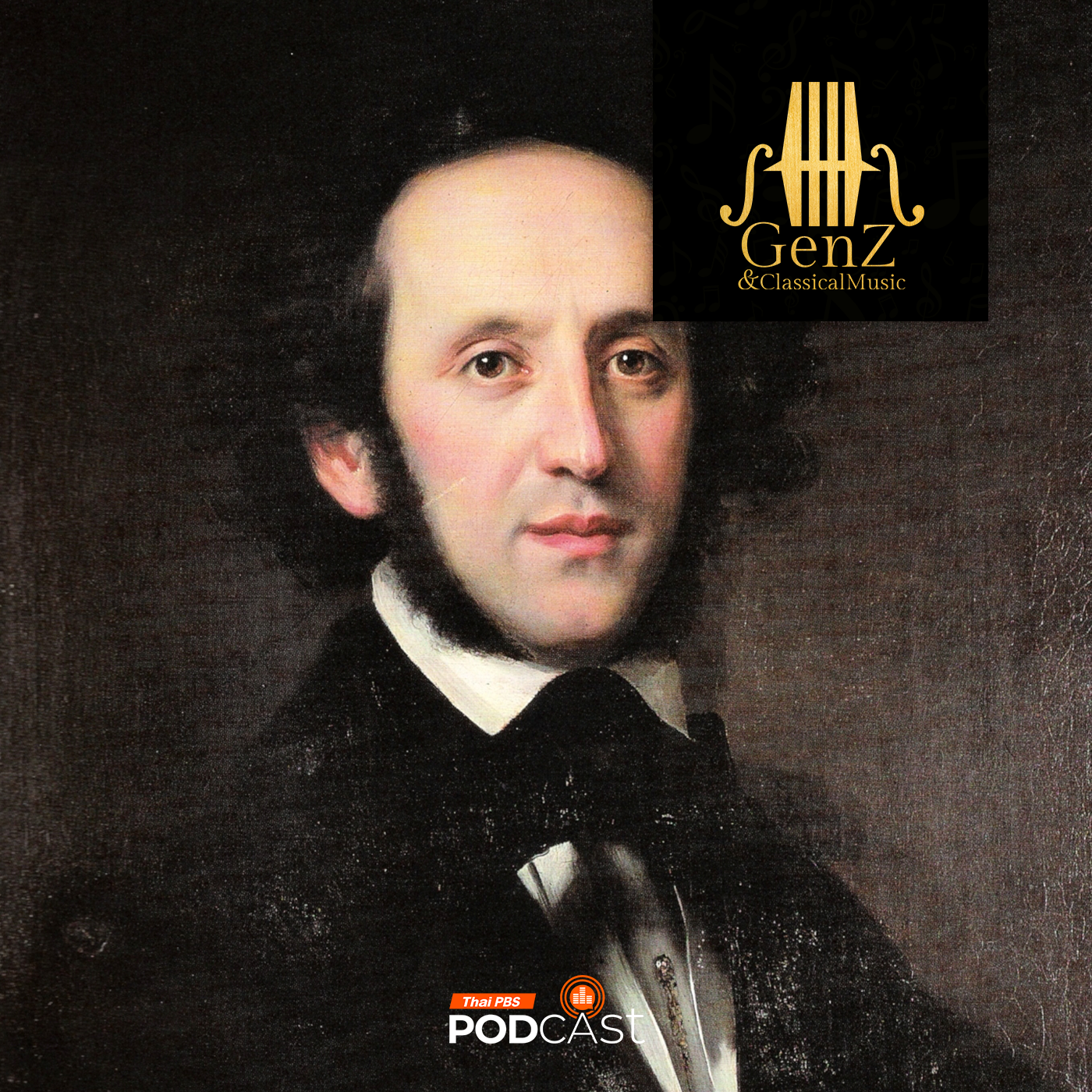 Gen Z &amp; Classical Music EP. 322: Felix Mendelssohn ศิลปินผู้เพียบพร้อม episode artwork